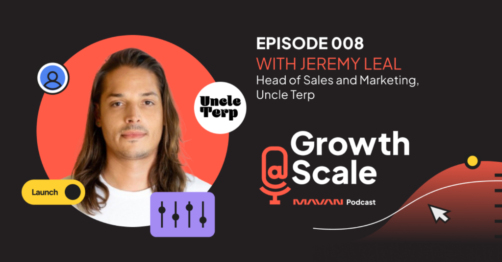Growth@Scale Podcast Episode 008 with Jeremy Leal graphic