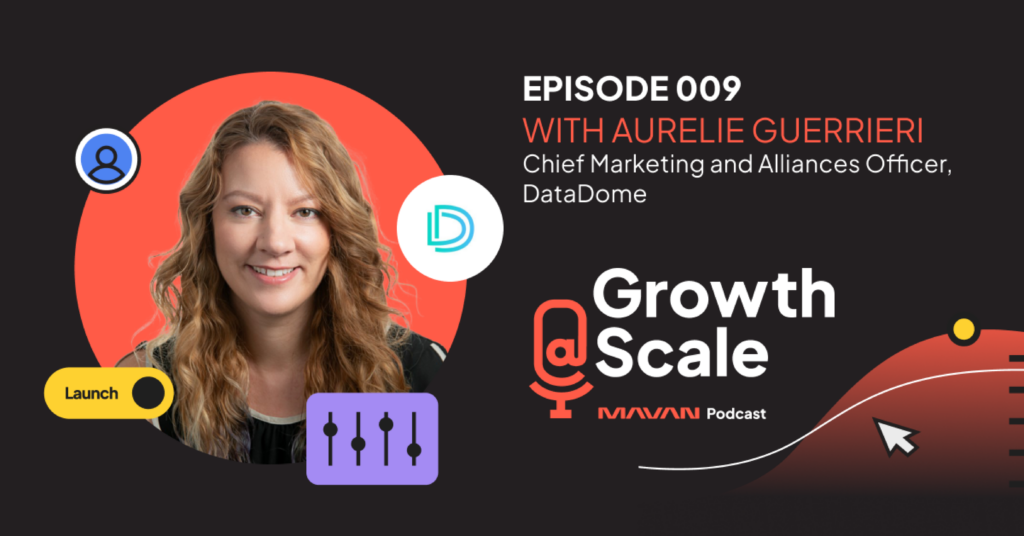 Growth@Scale Podcast Episode 009 with Aurelie Guerrieri graphic