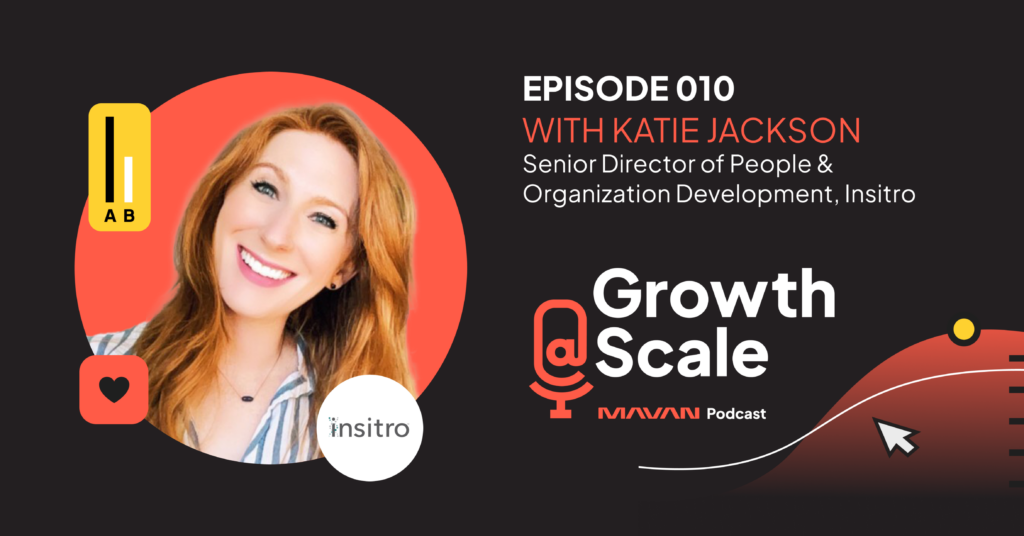 Growth@Scale Podcast Episode 010 with Katie Jackson graphic