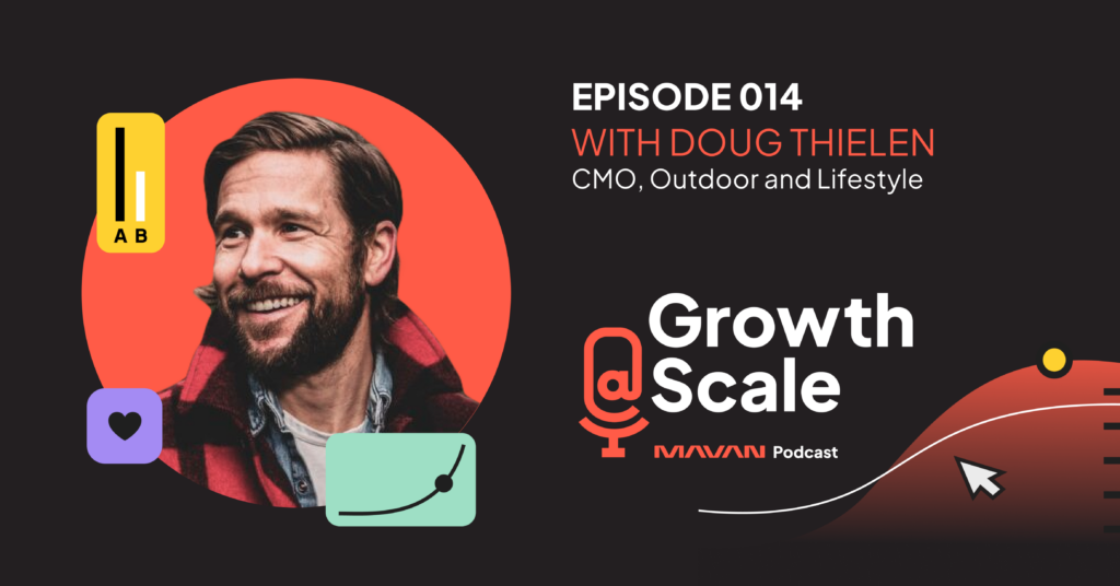 Growth@Scale Podcast Episode 014 with Dough Thielen graphic