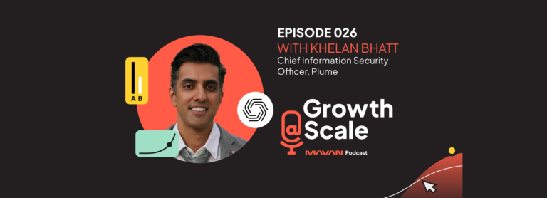 Do whatever it takes to avoid a breach | Khelan Bhatt – Cybersecurity Expert and Strategist | Episode 26